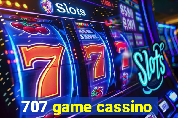 707 game cassino